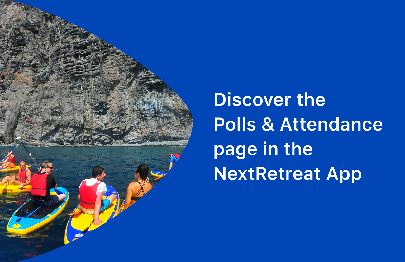 New features: The Polls & Attendance page will help you tame the feedback loop when organising a team trip